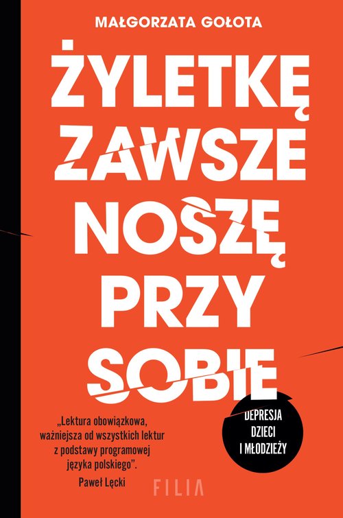 Image of Żyletkę zawsze noszę przy sobie Depresja dzieci i młodzieży