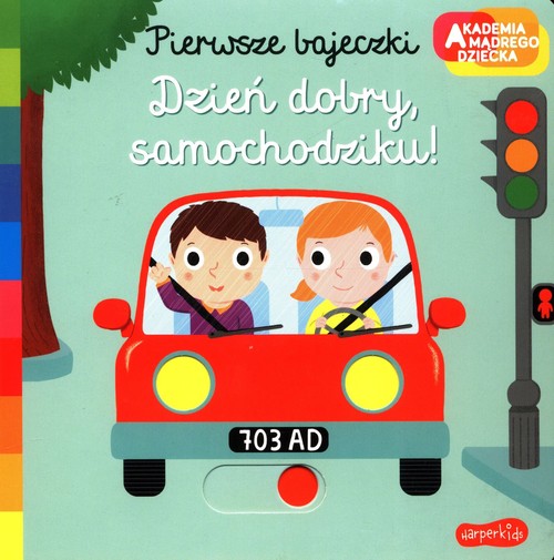 Image of Pierwsze bajeczki Dzień dobry samochodziku!