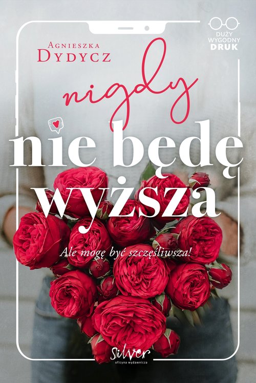 Image of Nigdy nie będę wyższa Ale mogę być szczęśliwsza!