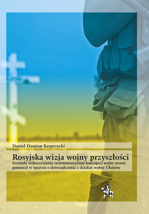 Image of Rosyjska wizja wojny przyszłości