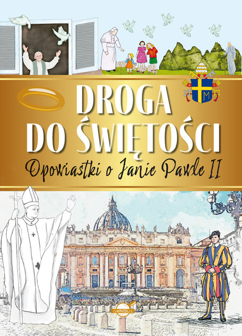 Image of Droga do świętości Opowiastki o Janie Pawle II