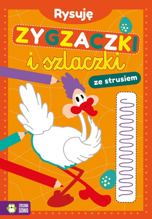 Image of Rysuję zygzaczki i szlaczki ze strusiem