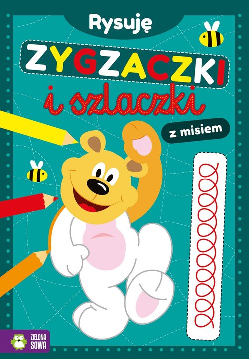 Image of Rysuję zygzaczki i szlaczki z misiem