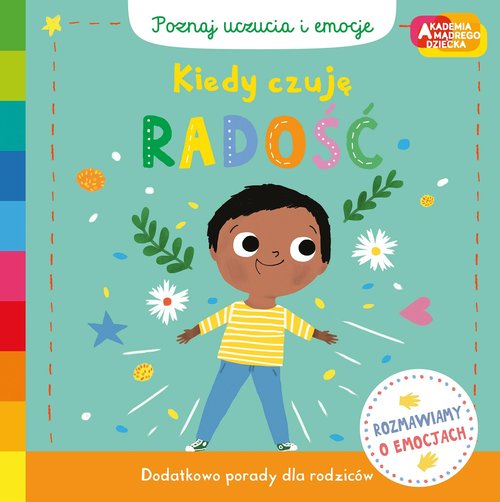 Image of Kiedy czuję radość Akademia mądrego dziecka Poznaj uczucia i emocje