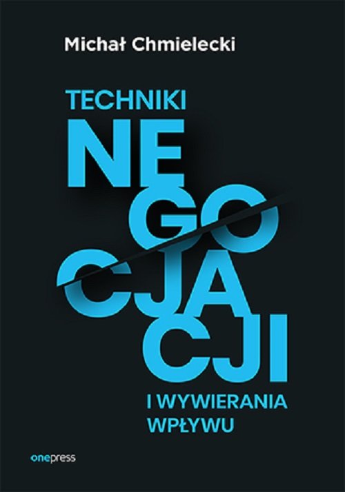 Image of Techniki negocjacji i wywierania wpływu