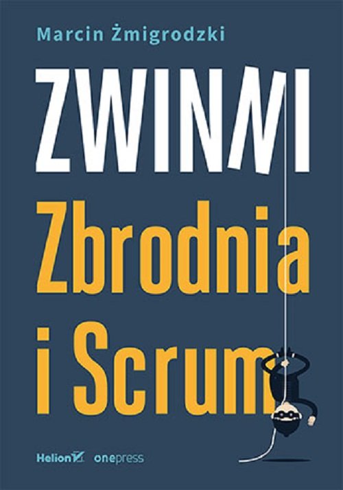 Image of Zwinni. Zbrodnia i Scrum
