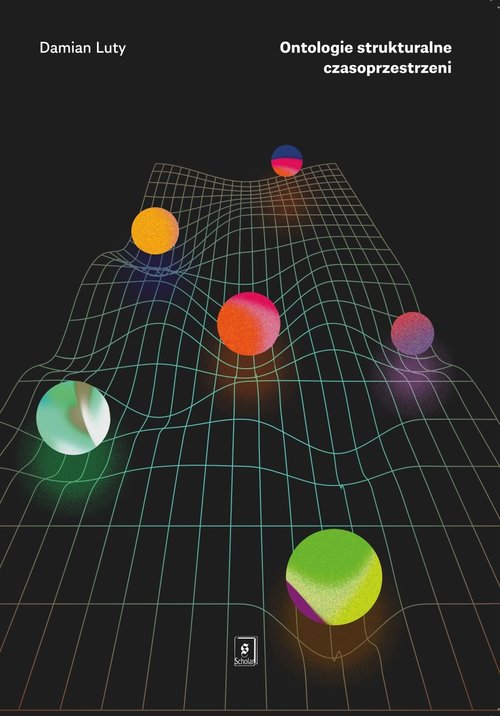 Image of Ontologie strukturalne czasoprzestrzeni