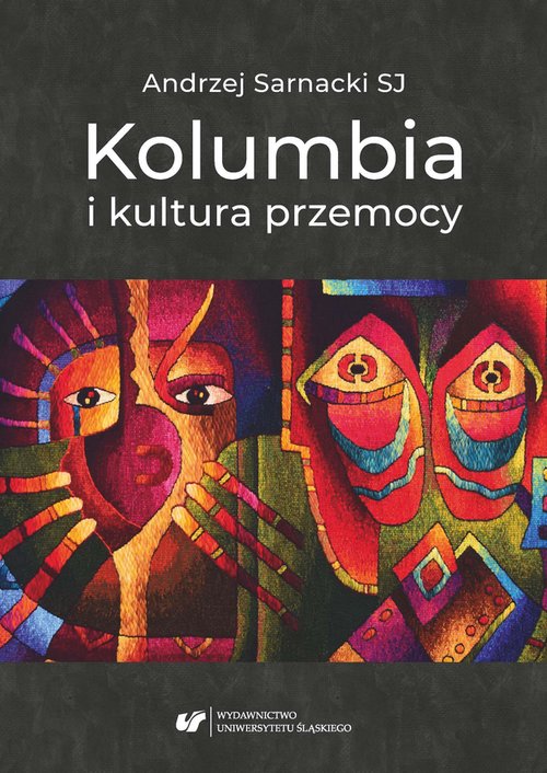 Image of Kolumbia i kultura przemocy