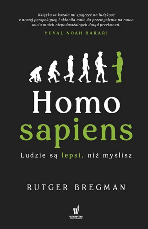 Image of Homo sapiens. Ludzie są lepsi, niż myślisz