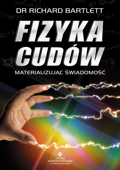 Image of Fizyka cudów Materializując świadomość