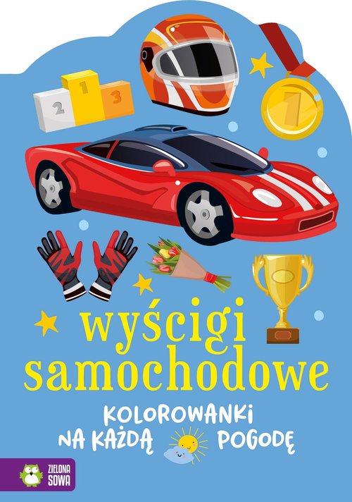 Image of Kolorowanki na każdą pogodę Wyścigi samochodowe