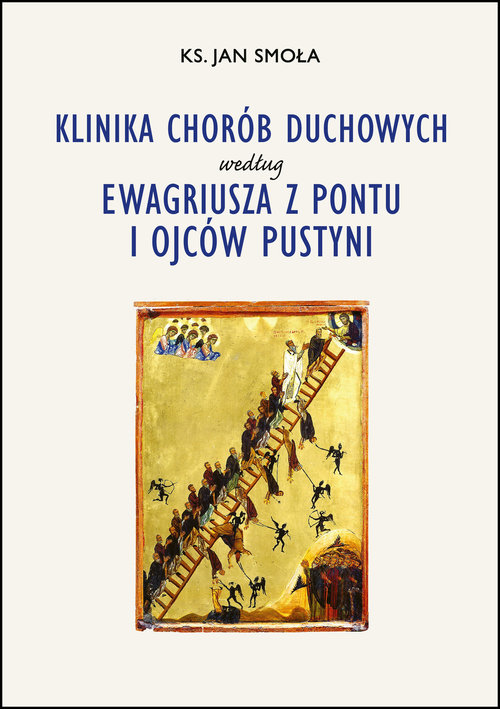 Image of Klinika chorób duchowych według Ewagriusza z Pontu i Ojców Pustyni