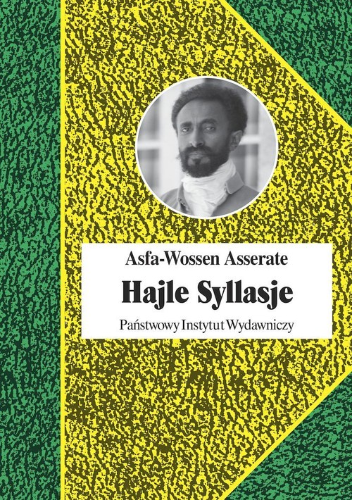 Image of Hajle Syllasje Ostatni cesarz Etiopii