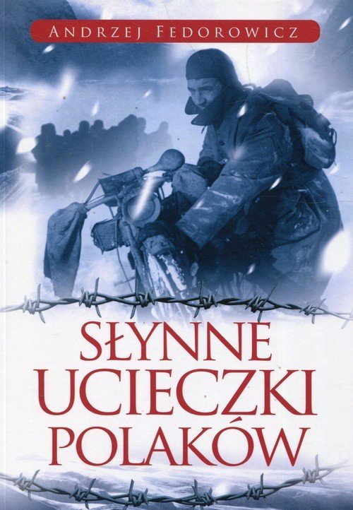 Image of Słynne ucieczki Polaków