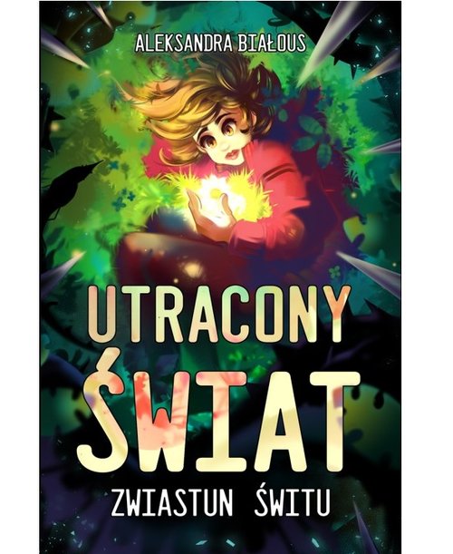 Image of Utracony Świat Część 2 Zwiastun Świtu