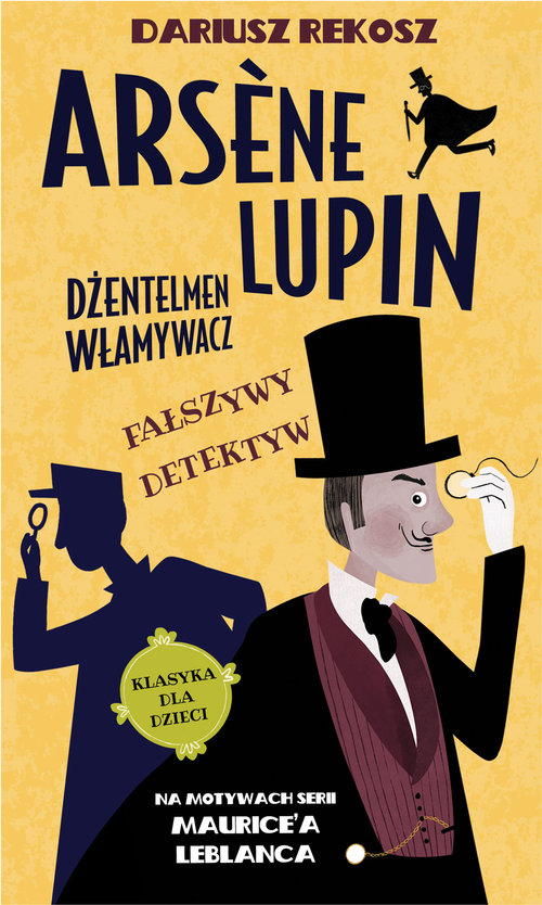 Image of Arsene Lupin Dżentelmen włamywacz Tom 2 Fałszywy detektyw