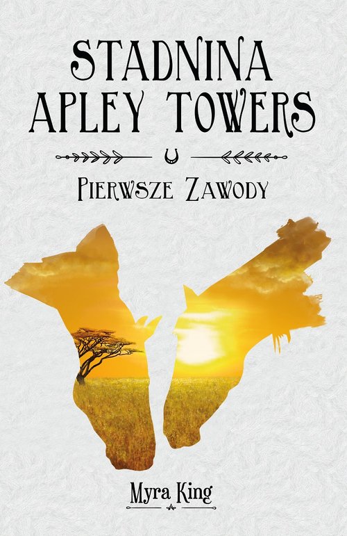 Image of Stadnina Apley Towers Tom 1 Pierwsze zawody