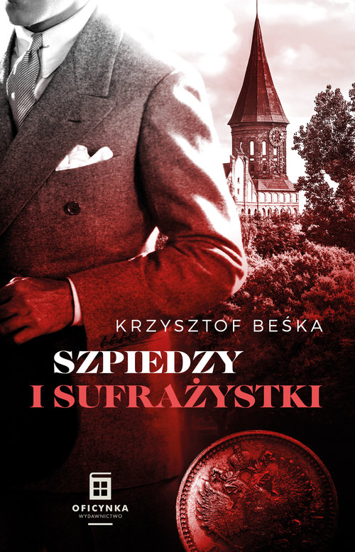 Image of Szpiedzy I Sufrażystki