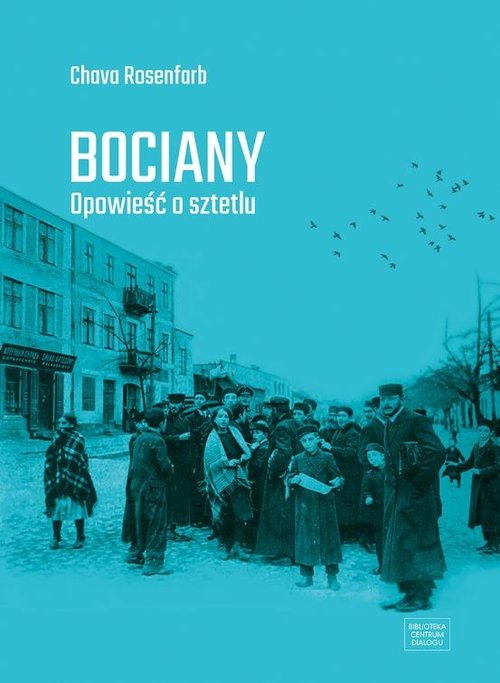 Image of Bociany Opowieść o sztetlu