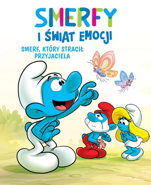 Image of Smerfy i świat emocji. Smerf, który stracił przyjaciela