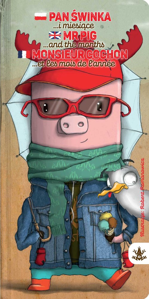 Image of Pan Świnka i miesiące Mr Pig and the months Monsieur Cochon et les mois l’année