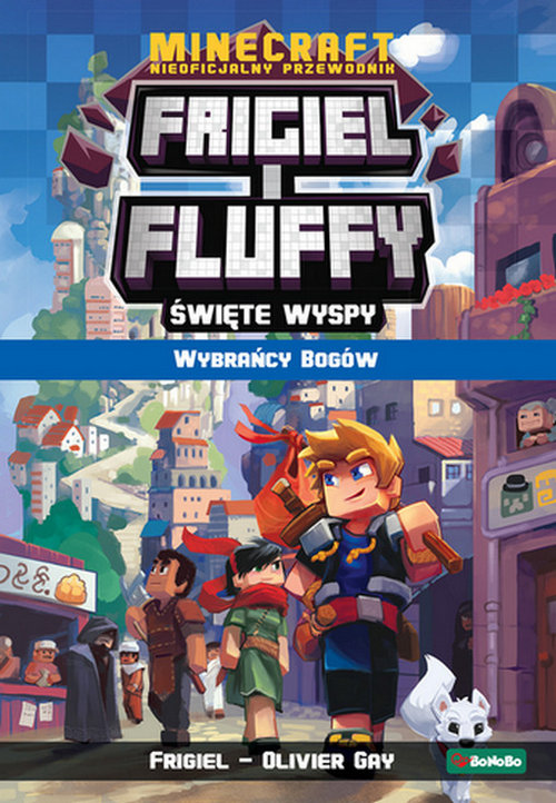 Image of Frigiel i Fluffy. Święte wyspy Tom 1 Wybrańcy Bogów