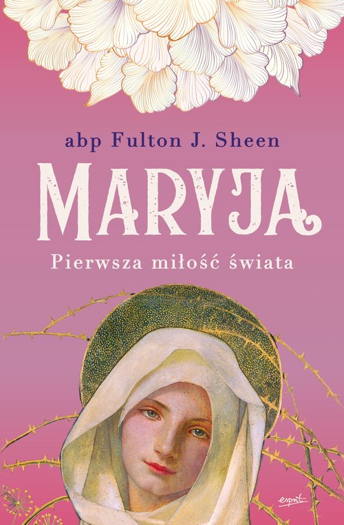Image of Maryja Pierwsza miłość świata