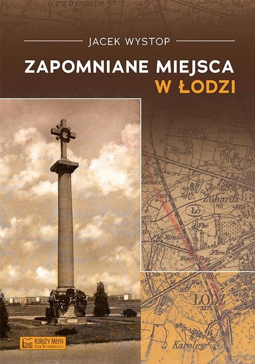 Image of Zapomniane miejsca w Łodzi
