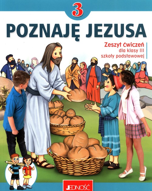 Image of Zeszyt ćwiczeń do religii dla kl. 3 szkoły podstawowej pt. „Poznaję Jezusa”