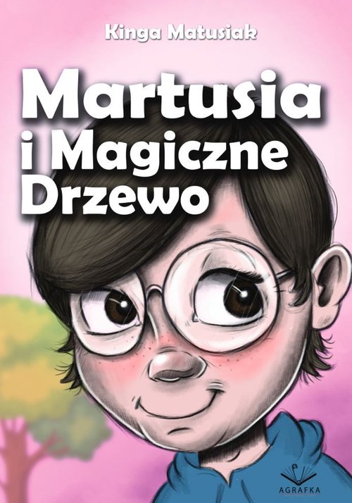 Image of Martusia i Magiczne Drzewo