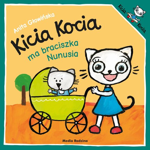 Image of Kicia Kocia ma braciszka Nunusia