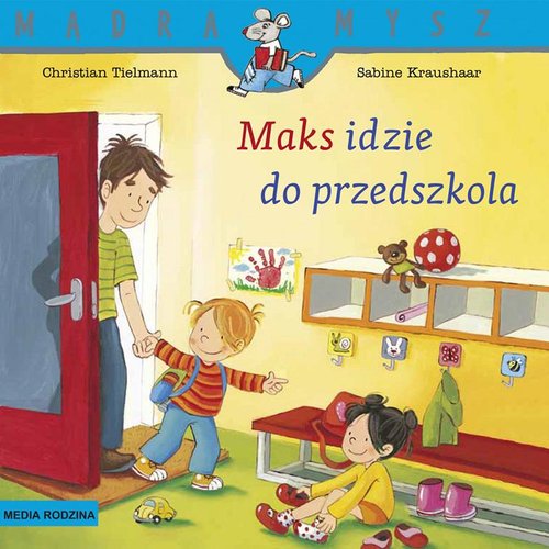 Image of Mądra Mysz Maks idzie do przedszkola