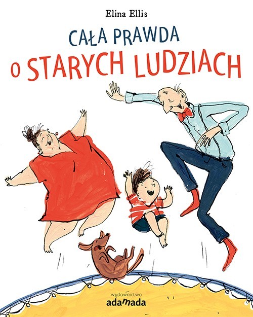 Image of Cała prawda o starych ludziach