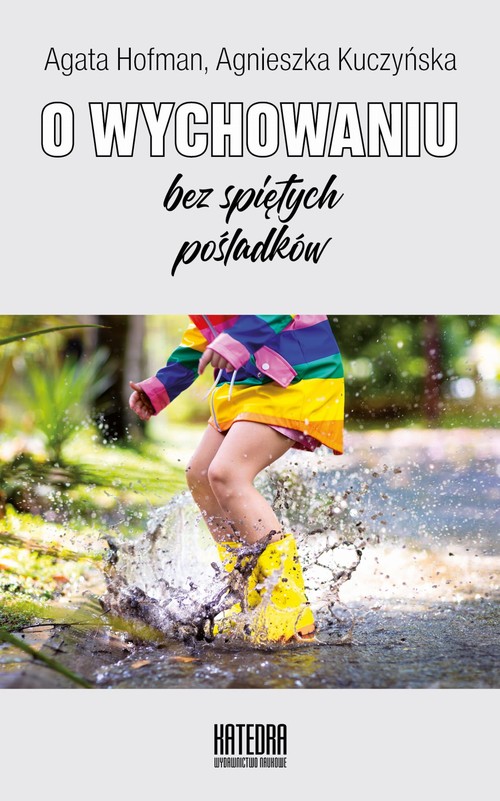 Image of O wychowaniu bez spiętych pośladków