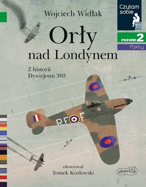 Image of Orły na Londynem Czytam sobie Poziom 2 Z historii Dywizjonu 303
