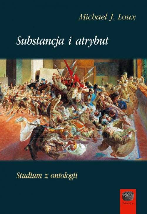 Image of Substancja i atrybut Studium z ontologii