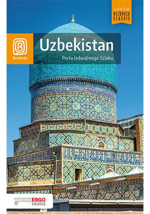 Image of Uzbekistan. Perła Jedwabnego Szlaku