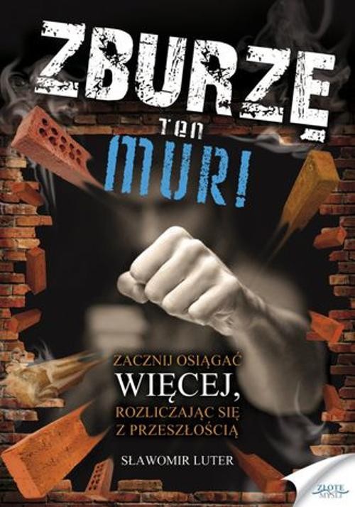 Image of Zburzę ten mur!