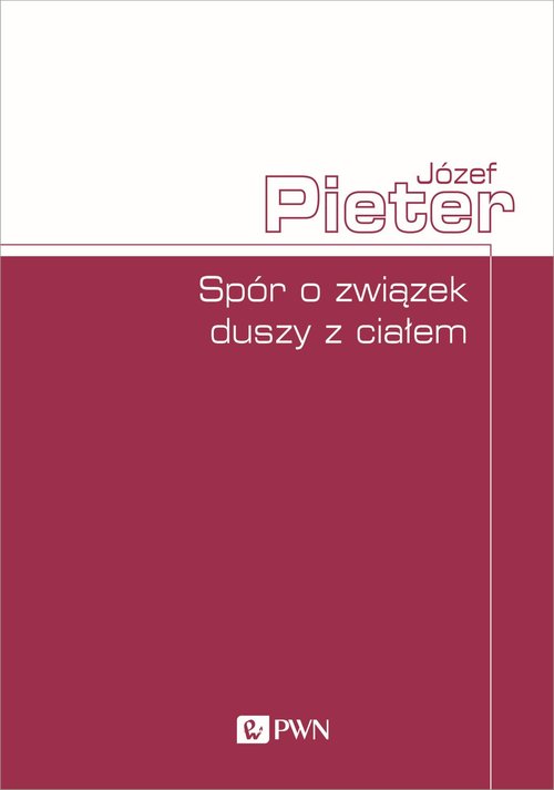 Image of Spór o związek duszy z ciałem