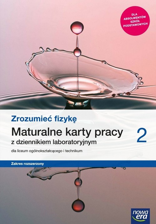 Image of Zrozumieć fizykę 2 Maturalne karty pracy Zakres rozszerzony Szkoła ponadpodstawowa