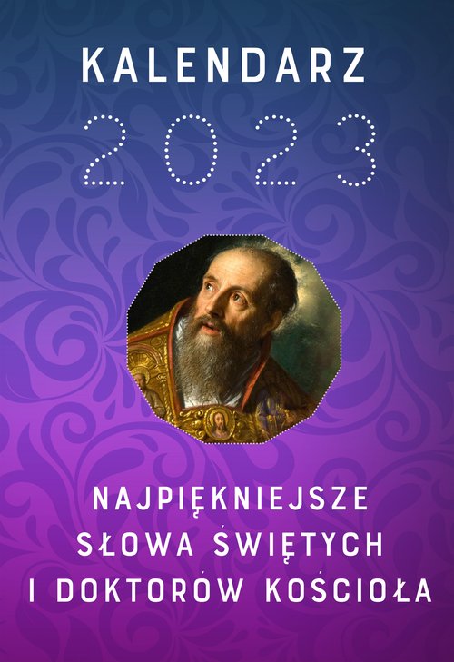 Image of Kalendarz 2023 Najpiękniejsze słowa świętych i doktorów Kościoła