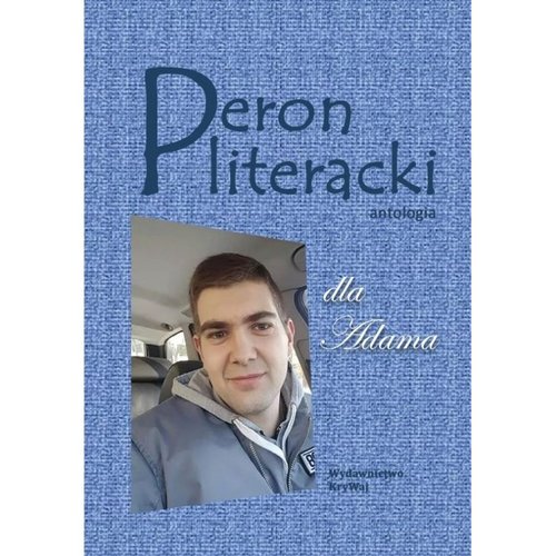 Image of Peron literacki dla Adama Antologia