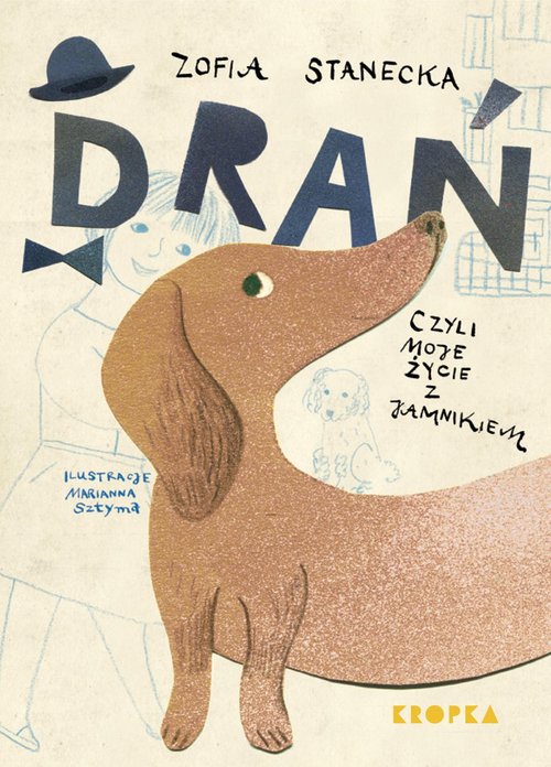 Image of Drań, czyli moje życie z jamnikiem