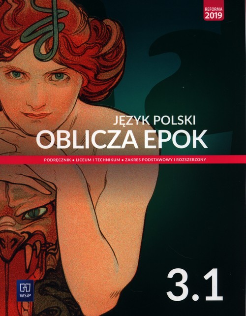 Image of Język polski Oblicza epok 3 Podręcznik Część 1 Zakres podstawowy i rozszerzony Szkoła ponadpodstawowa. Liceum i technikum