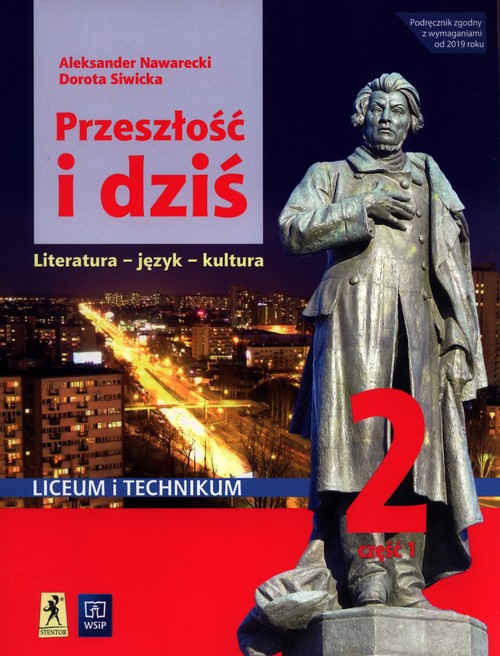 Image of Przeszłość i dziś 2 Podręcznik Część 1 Zakres podstawowy i rozszerzony Szkoła ponadpodstawowa