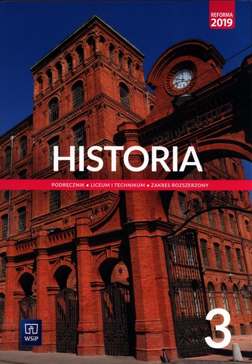 Image of Historia 3 Podręcznik Zakres rozszerzony Szkoła ponadpodstawowa. Liceum i technikum