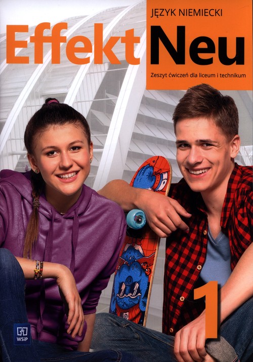 Image of Effekt Neu 1 Zeszyt ćwiczeń Liceum i technikum