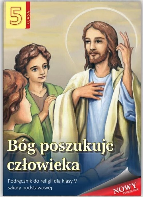 Image of Religia 5 Bóg poszukuje człowieka Podręcznik Szkoła podstawowa