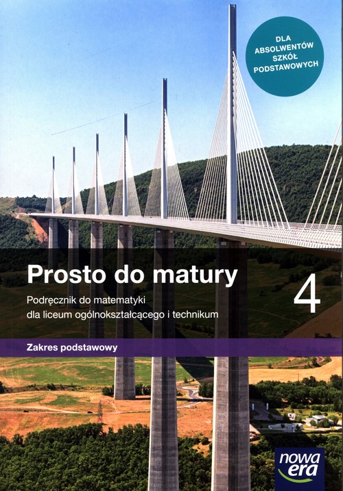 Image of Prosto do matury 4 Matematyka Podręcznik Zakres podstawowy Szkoła ponadpodstawowa
