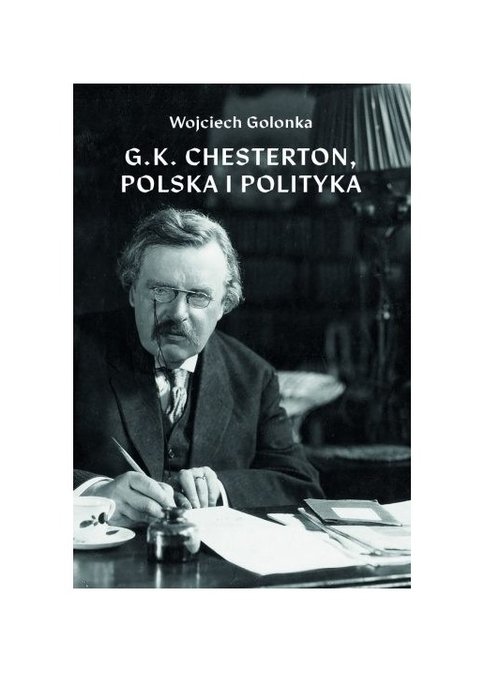 Image of G K Chesterton Polska i polityka